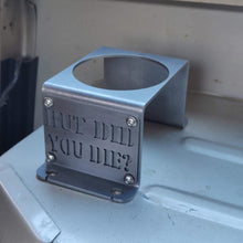 Cargar imagen en el visor de la galería, Metal cup holder mounted in rear of Jeep YJ  with text logo "But Did You Die?"