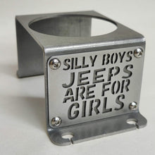 Carica l&#39;immagine nel visualizzatore di Gallery, &quot;Silly Boys Jeeps are For Girls&quot; Rear Cup Holder for Jeep Wrangler YJ
