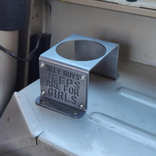Charger l&#39;image dans la galerie, &quot;Silly Boys Jeeps are For Girls&quot; Rear Cup Holder for Jeep Wrangler YJ
